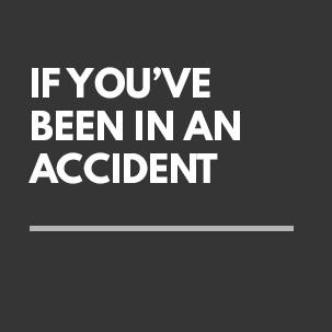 If you've been in an Accident