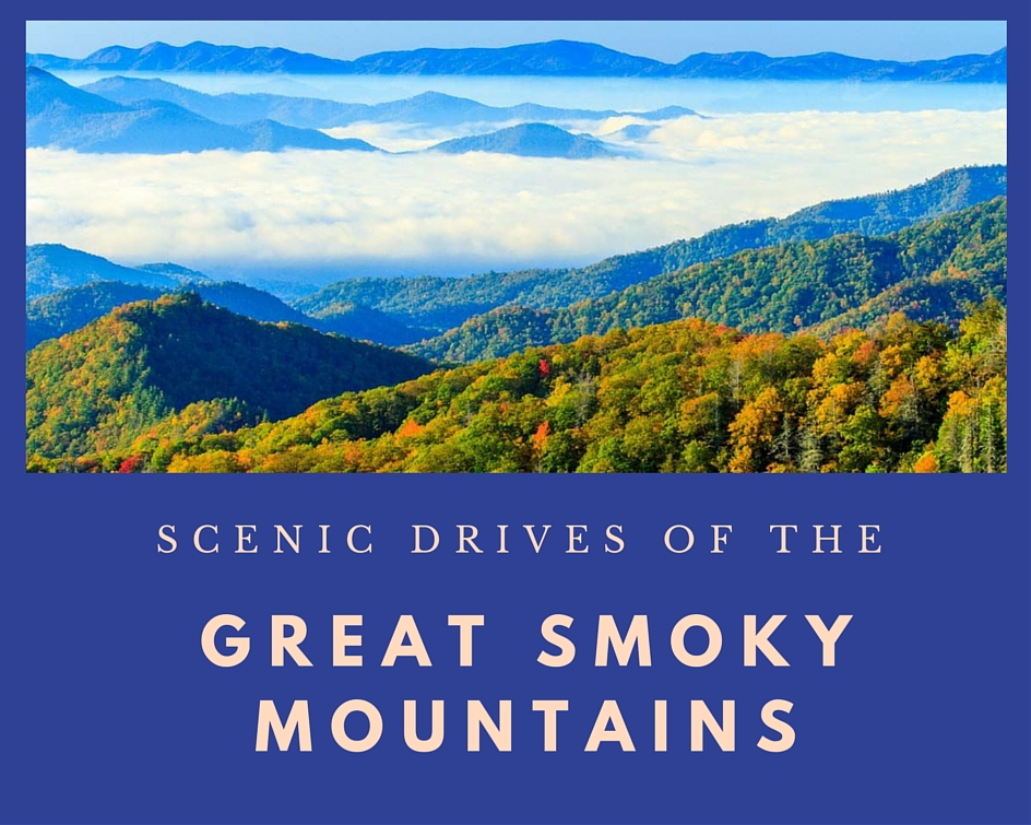 Scenic Drives of the Great Smoky Mountains
