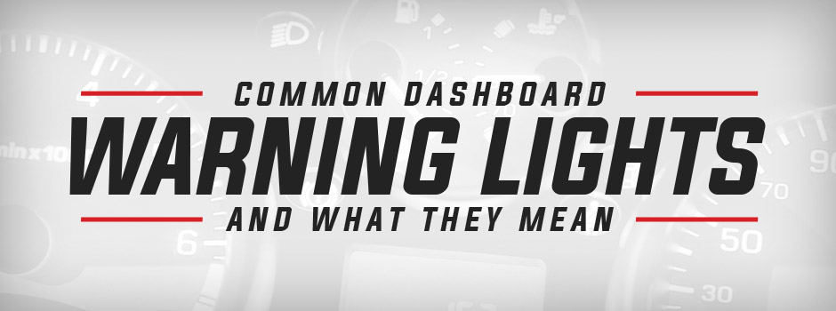 Dashboard Warning Lights: What They Mean and How to Fix Them