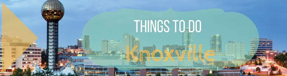 Things to Do in Knoxville