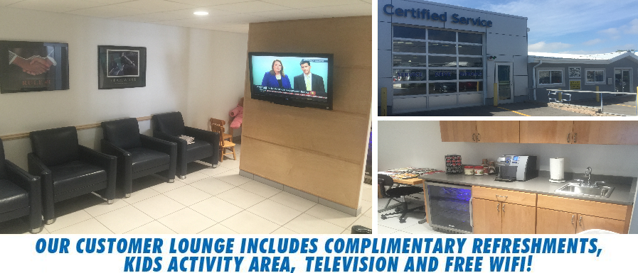 Our customer lounge includes complimentary refreshments, kids activity area, television and Free Wi-Fi! 