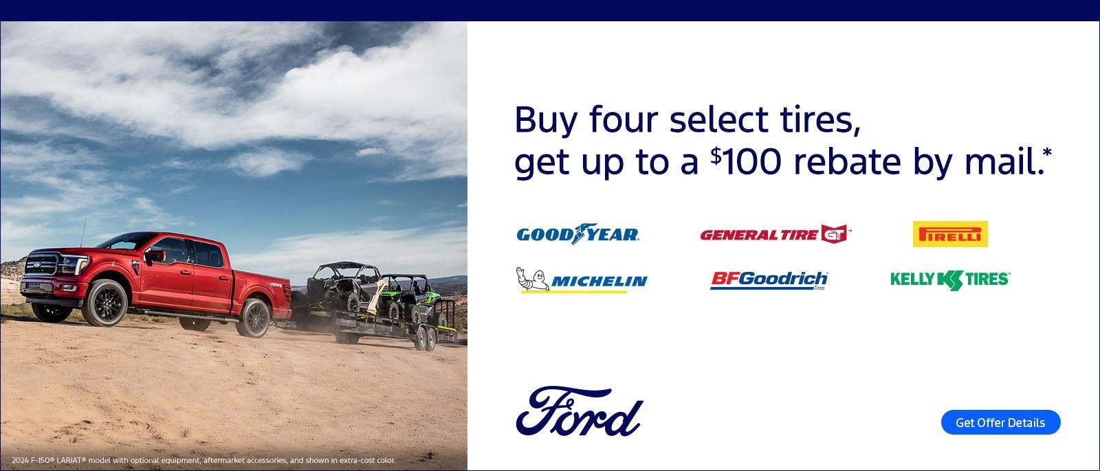 Buy four select tires, get up to a $100 rebate by mail.