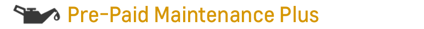 In addition to oil changes and tire rotations, Pre-paid Maintenance Plus adds filters, fluids, windshield wiper blades and more.]