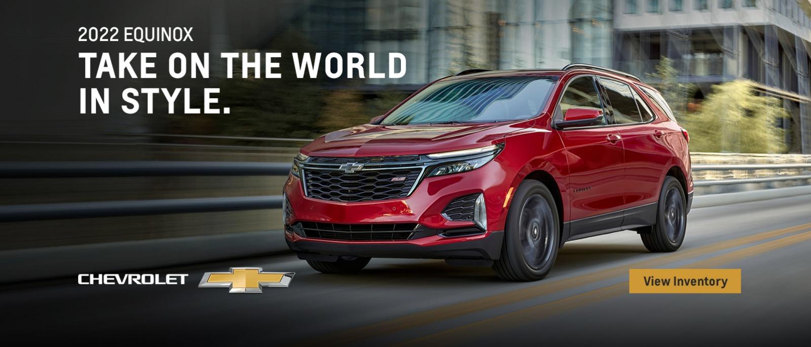 2022 Chevy Equinox. Take on the world in style.