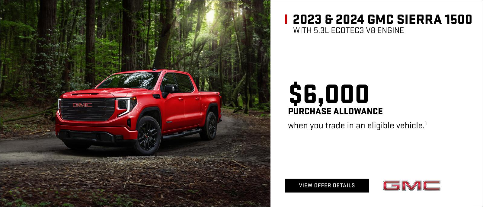 $6,000 PURCHASE ALLOWANCE when you trade in an eligible vehicle.1