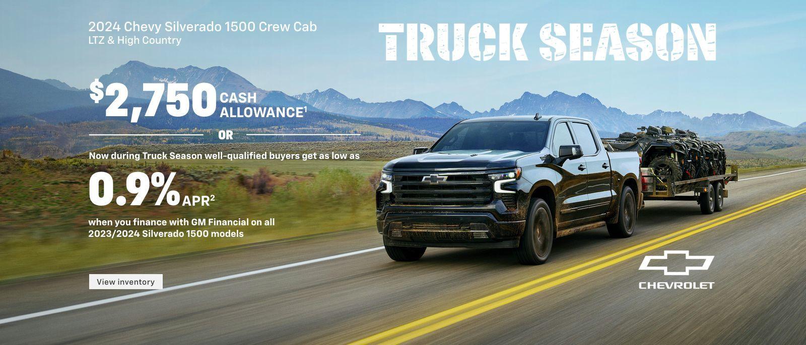 $2,750 cash allowance. Or, now during Truck Season well-qualified buyers get as low as 0.9% APR when you finance with GM Financial on all 2023/2024 Silverado 1500 models.