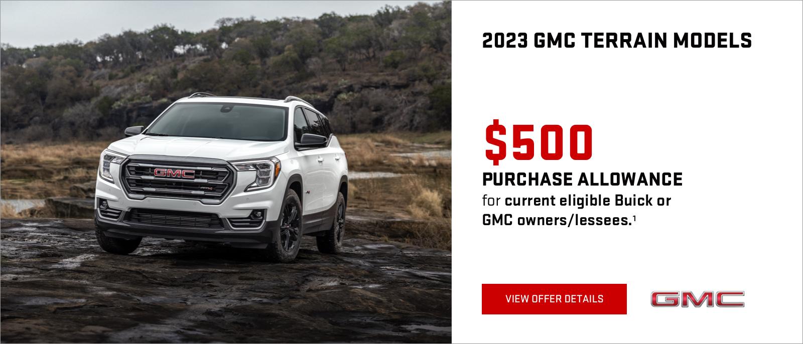 $500 PURCHASE ALLOWANCE for current eligible Buick or GMC owners/lessees.1