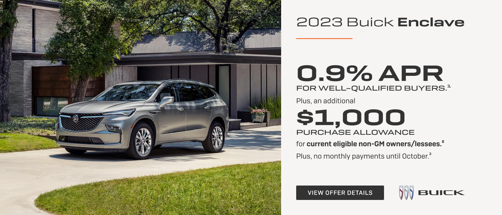 0.9% APR 
FOR WELL-QUALIFIED BUYERS.1

Plus, an additional $1,000 PURCHASE ALLOWANCE for current eligible non-GM owners/lessees.2

Plus, no monthly payments until October. 3