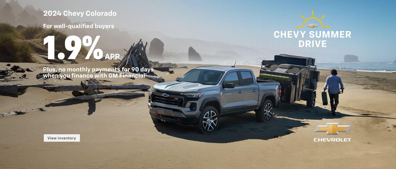 2024 Chevy Colorado. Made for more. For well-qualified buyers 1.9% APR + No monthly payments for 90 days when you finance with GM Financial.