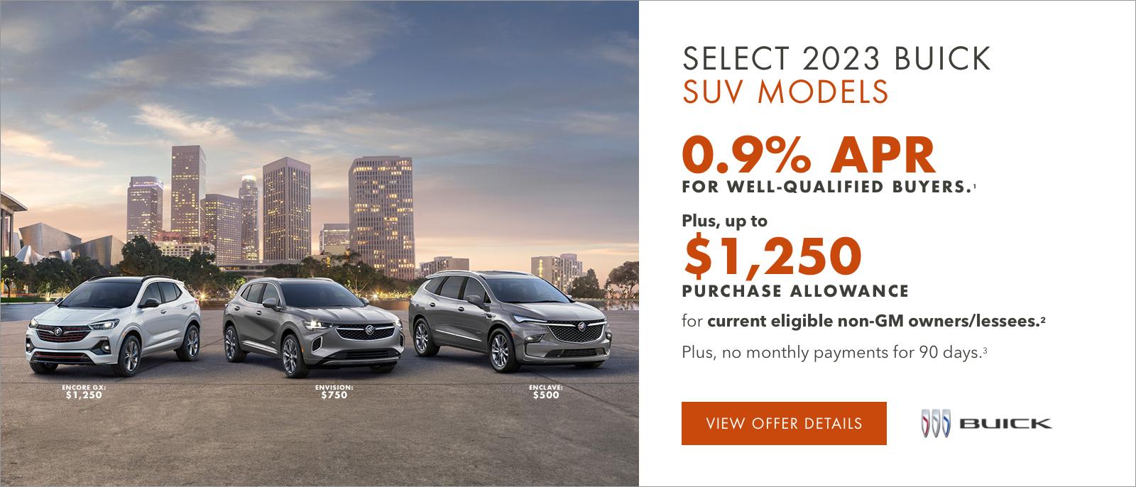 0.9% APR 
FOR WELL-QUALIFIED BUYERS.1

Plus, up to $1,250 PURCHASE ALLOWANCE for current eligible non-GM owners/lessees.2

Plus, no monthly payments for 90 days.3
