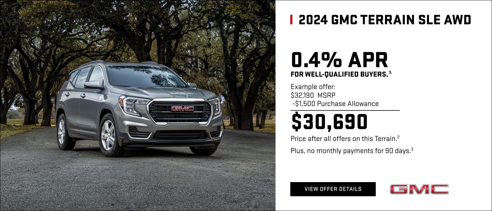 0.4% APR for well-qualified buyers.1

Example offer:
$32,190 MSRP
$1,500 Purchase Allowance
$30,690 Price after all offers on this Terrain.2

Plus, no monthly payments for 90 days. 3