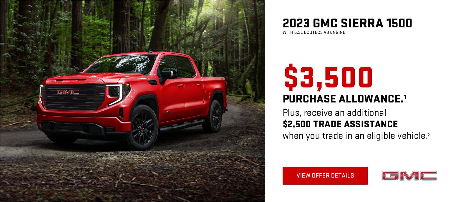 $3,500 PURCHASE ALLOWANCE.1

Plus, receive an additional $2,500 TRADE ASSISTANCE when you trade in an eligible vehicle.2