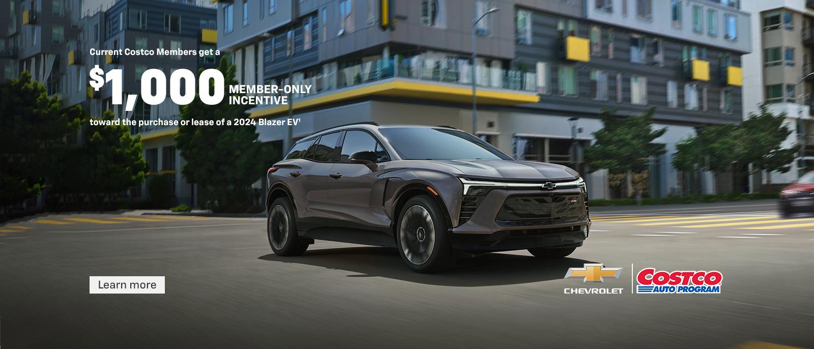 2024 Chevy Blazer EV. The first-ever, all-electric Blazer EV. Current Costco members get a $1,000 member-only incentive toward the purchase or lease of a 2024 Blazer EV.