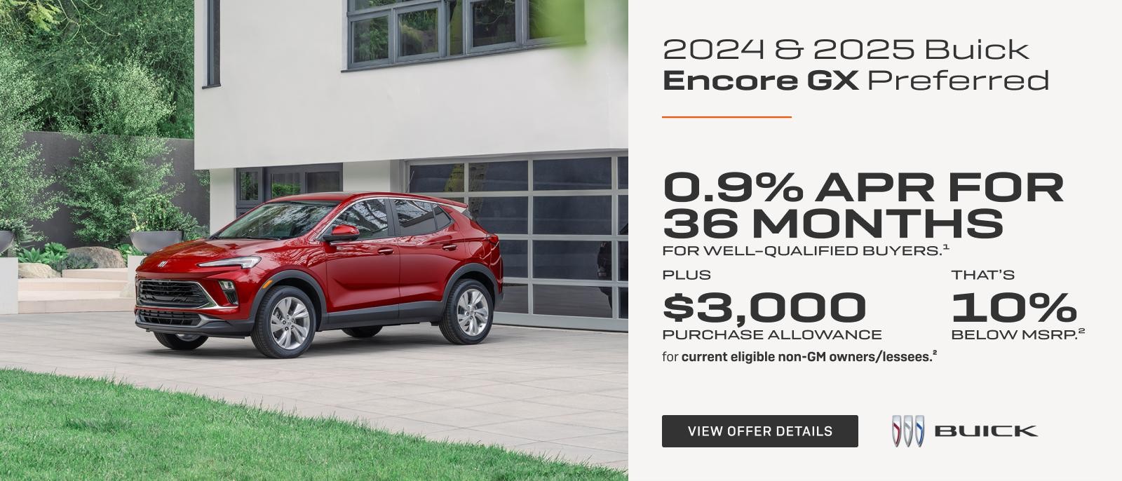 0.9% APR FOR 36 MONTHS 
FOR WELL-QUALIFIED BUYERS.1

Plus, $3,000 PURCHASE ALLOWANCE for current eligible non-GM owners/lessees.2

THAT'S     

10% below MSRP.2