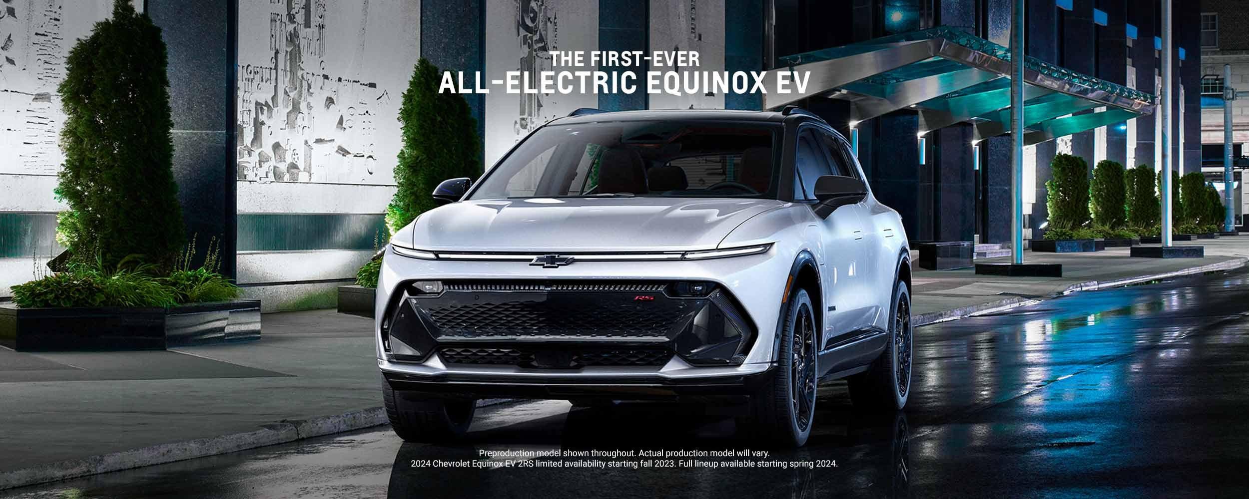 THE FIRST-EVER ALL-ELECTRIC EQUINOX EV