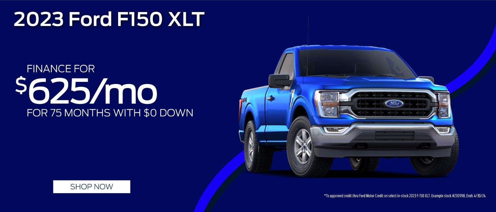 2023 Ford F-150  finance for $625 per month for 75 months.