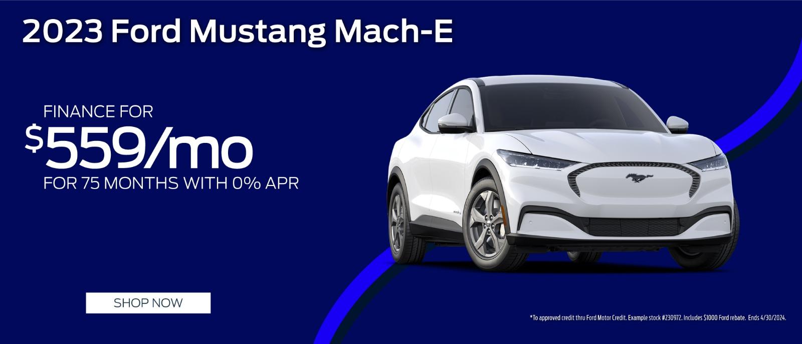 2023 Ford Mustang Mach-E Finance for $559 per month for 75 months with 0%apr
