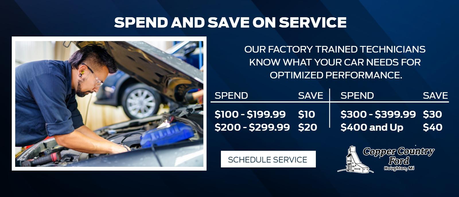 Spend and Save On Service

$100 - $199.99 - $10
$200 - $299.99 - $20
$300 - $399.99 - $30
$400 and Up - $40
Our factory trained technicians know what your car needs for optimized performance.