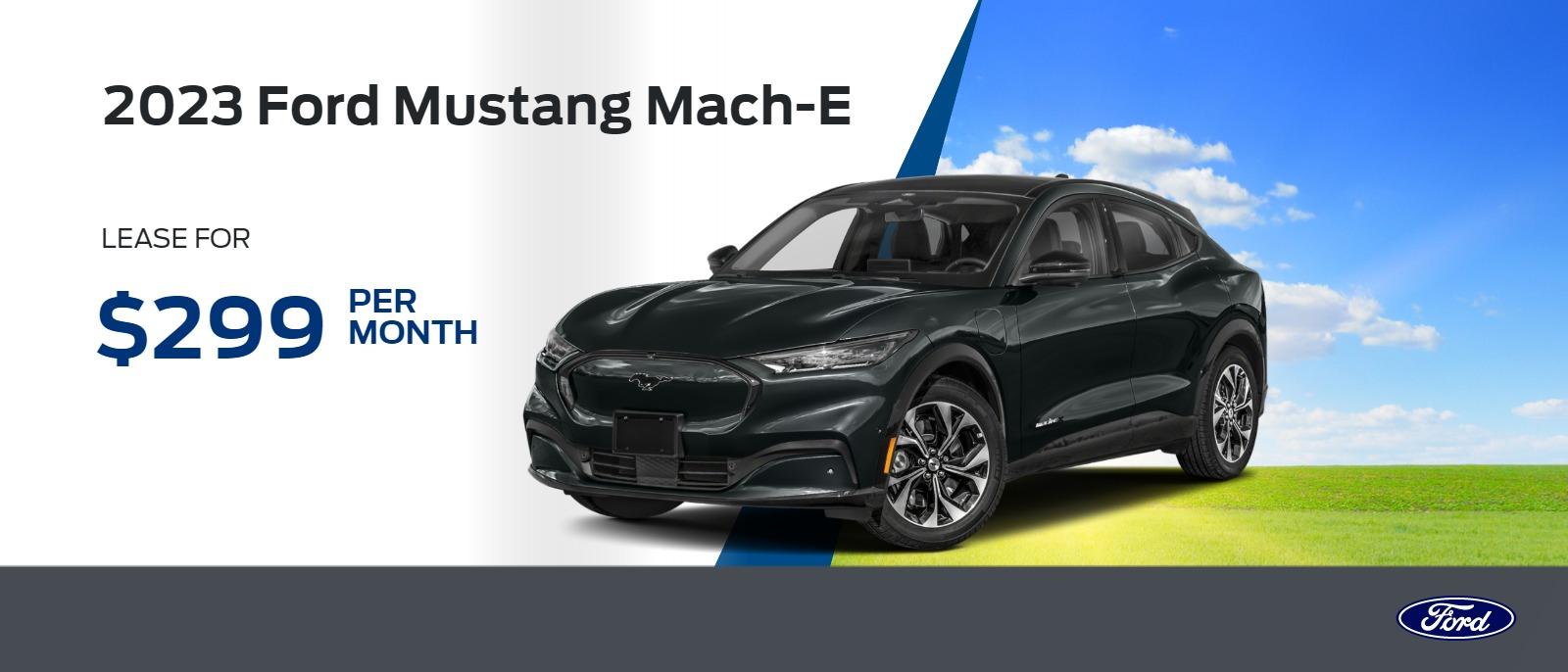 New 2023 Ford Mustang Mach-E $299/month lease