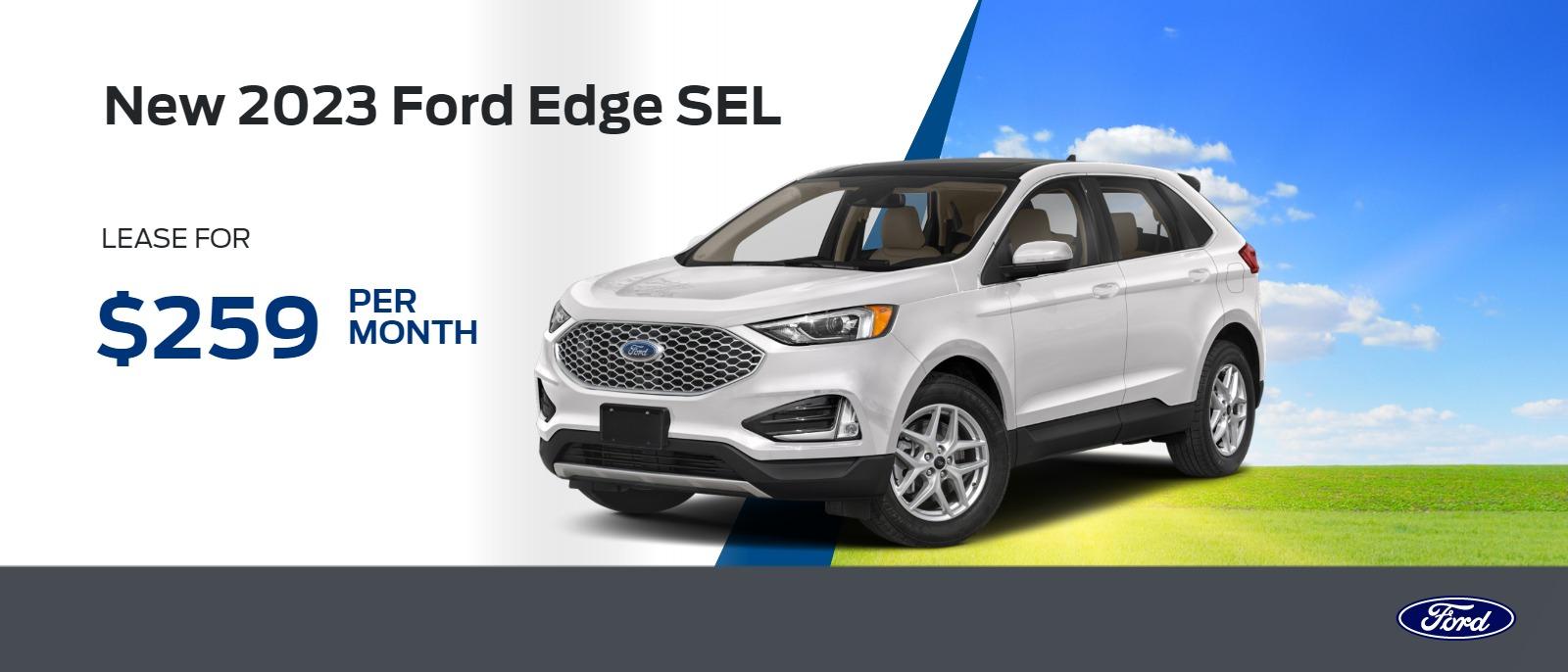 New 2023 Ford Edge SEL $259/month lease