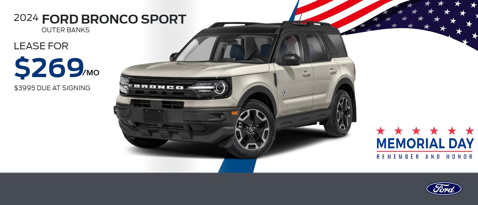 2024 Bronco Sport Outer Banks
$269 per month lease $3995 due at signing