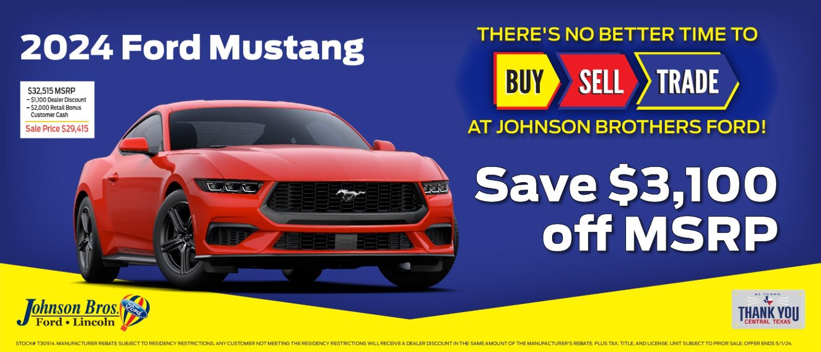 2024 Ford Mustang

Save $3,100 off MSRP
