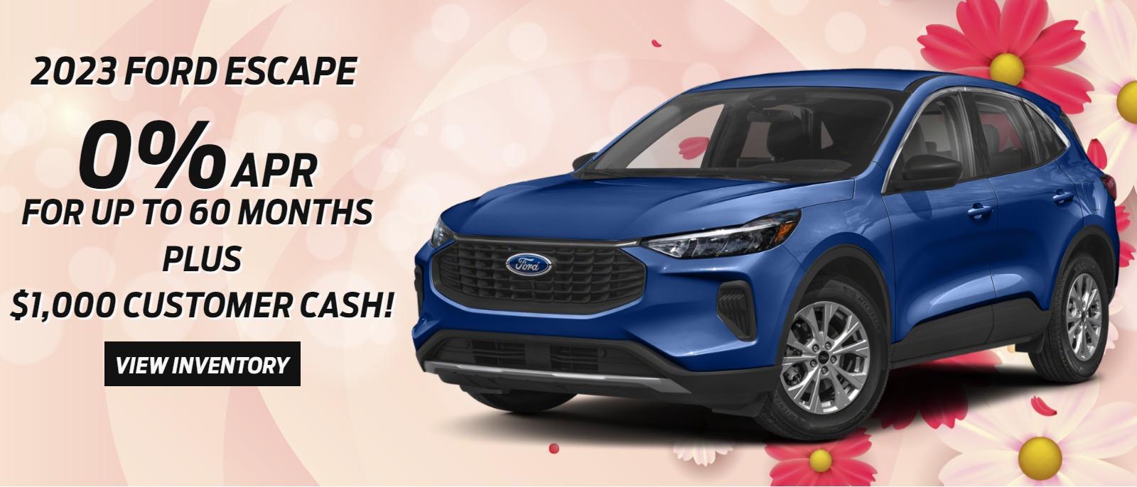 2023 Ford Escape: 0% APR for 60 Months Plus $1,000 Customer Cash