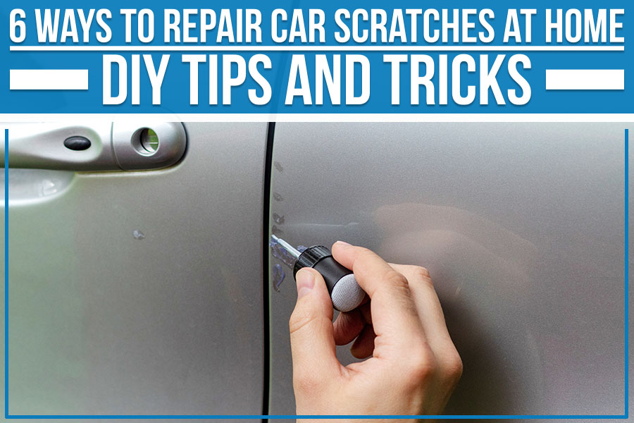 Simple Tricks to Repair Car Paint Scratches  