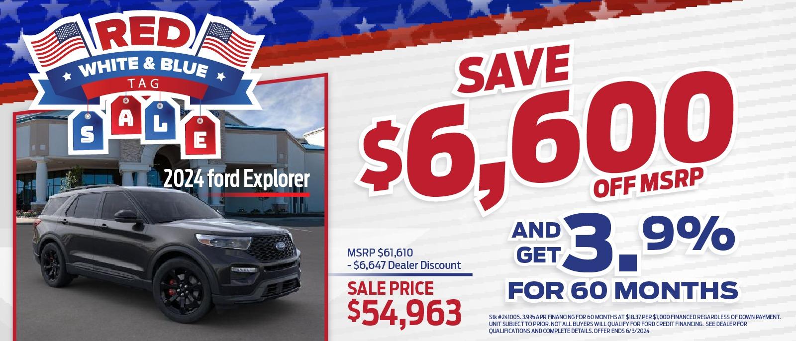 2024 Ford Explorer
Save $6,600 Off MSRP
