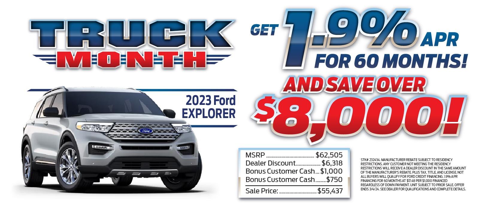 2023 Ford Explorer
Save Over $8,000
And
1.9% APR
For 60 Months!