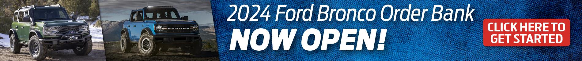 2024 Ford Bronco Order Bank Now Open