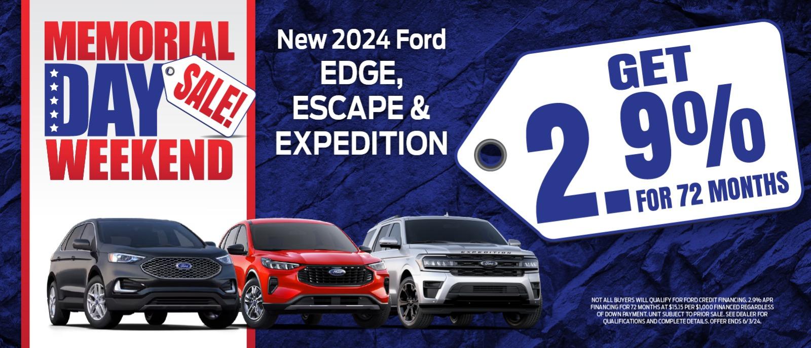 ⭐Memorial Day Sale Edge , Escape and Expedition 2.9% for 72 Months Special!⭐