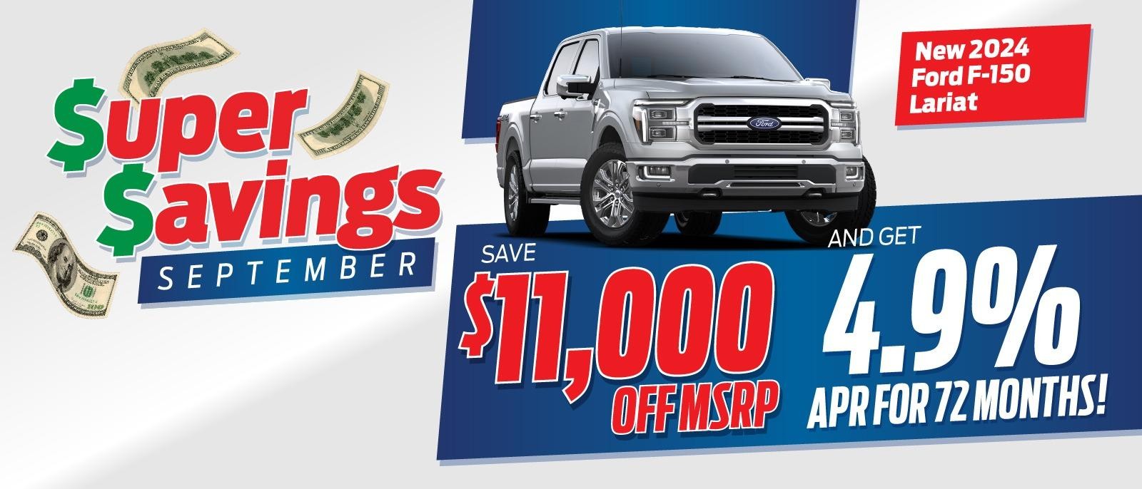 Shop $11,000 Off and 4.9% for 72 Months on F-150 Lariat!💵