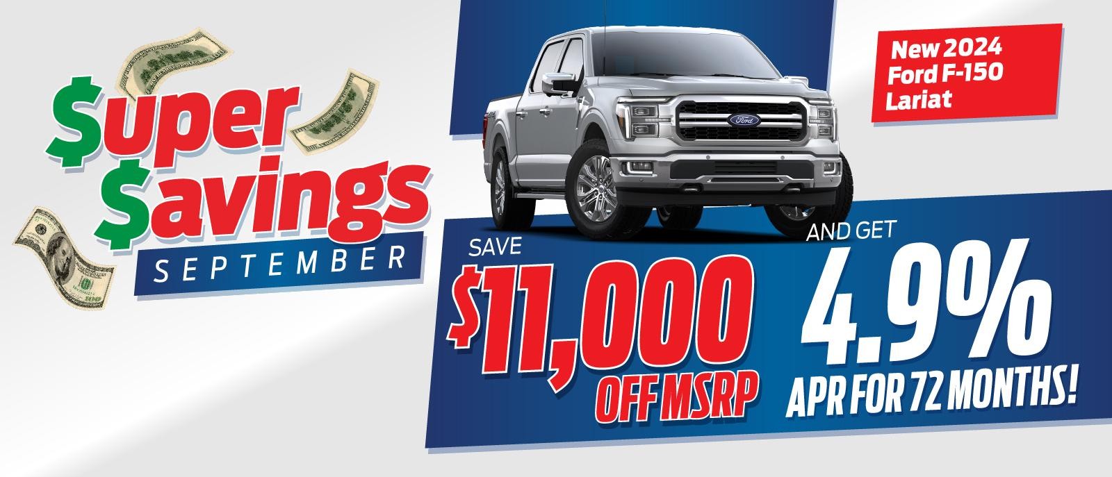 Shop $11,000 Off and 4.9% for 72 Months on F-150 Lariat!💵