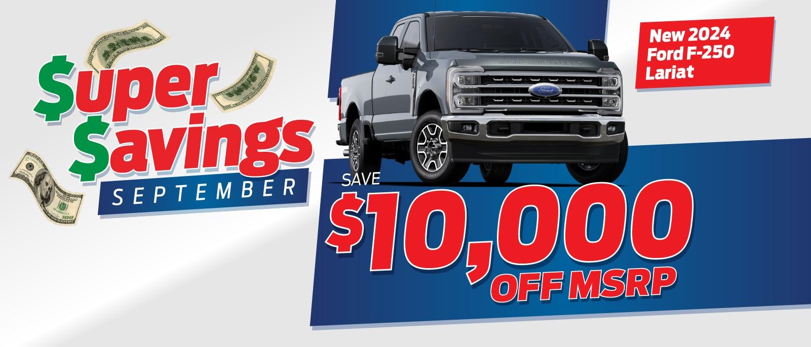 Shop $10,000 Off MSRP on F-250 Lariat!💵