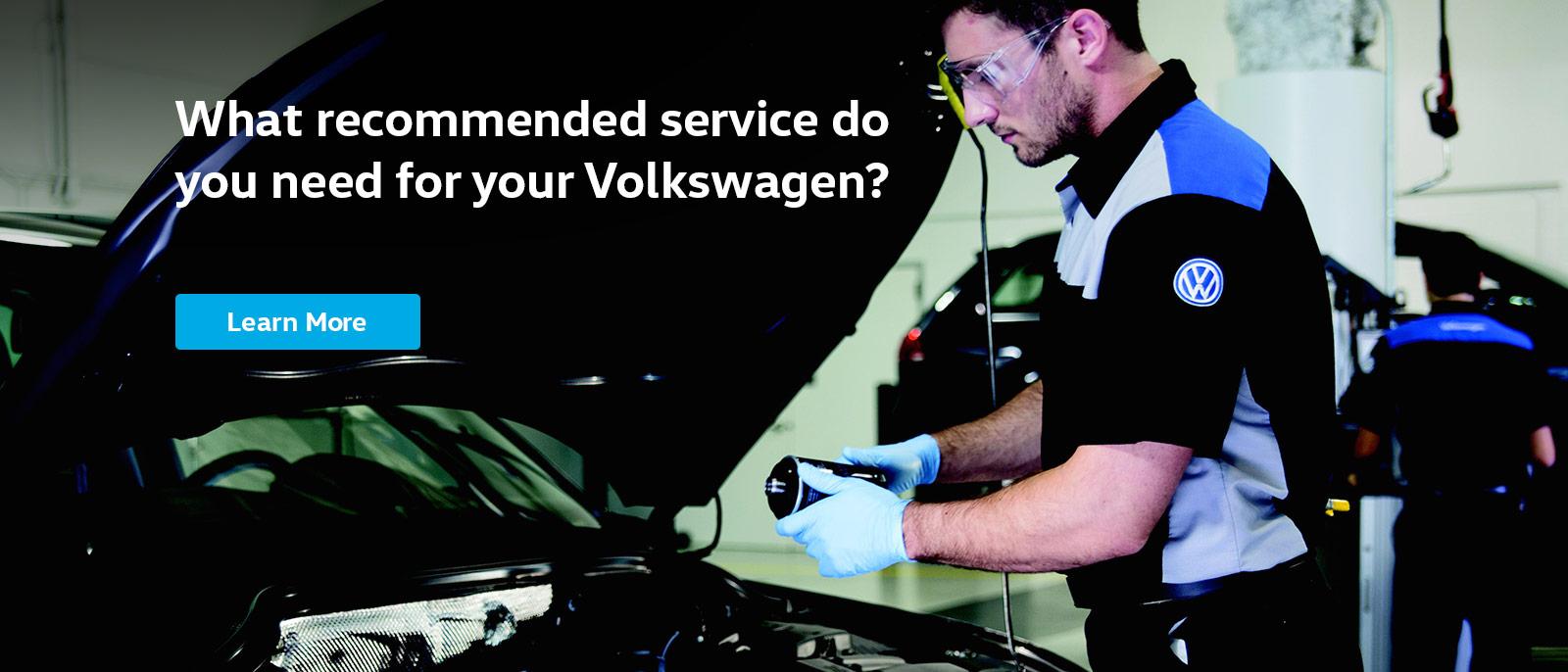 What recommended service do you need for your Volkswagen? - Learn More
