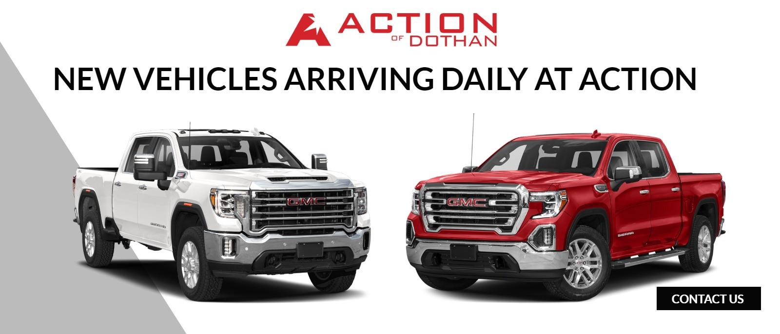 New Vehicles Arriving Daily at Action