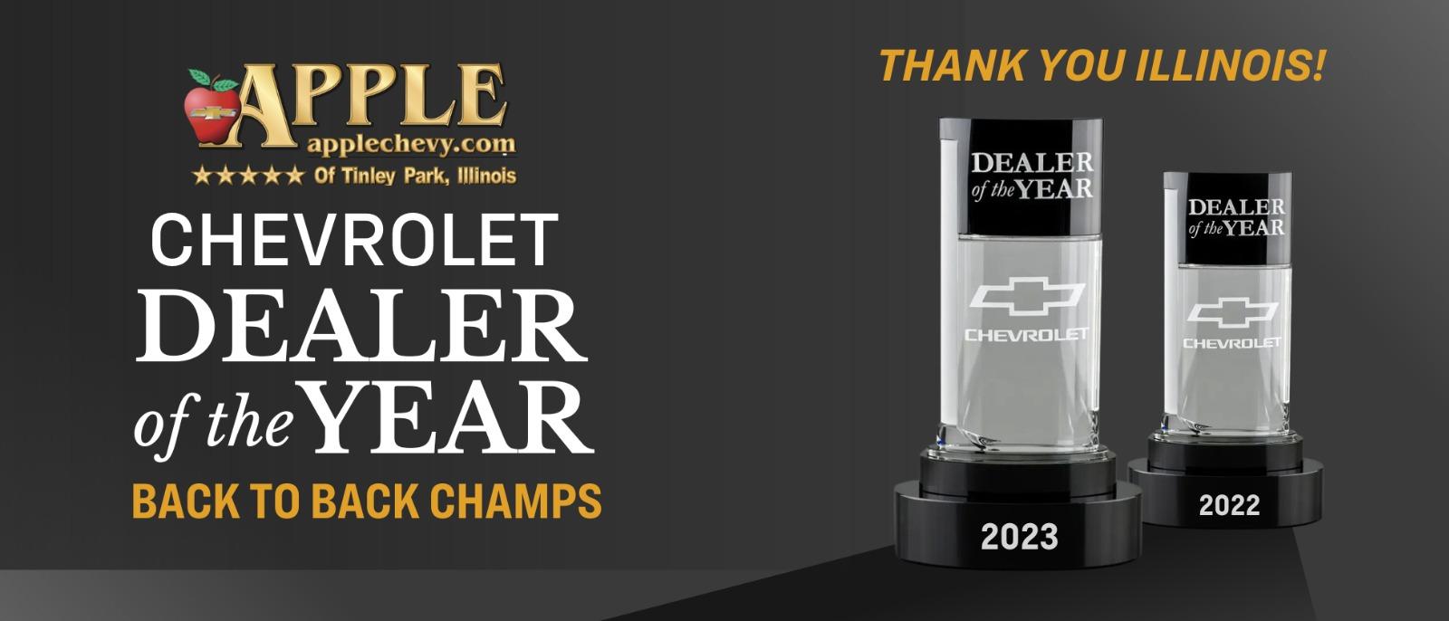 CHEVROLET DEALER OF THE YEAR BACK TO BACK CHAMPS