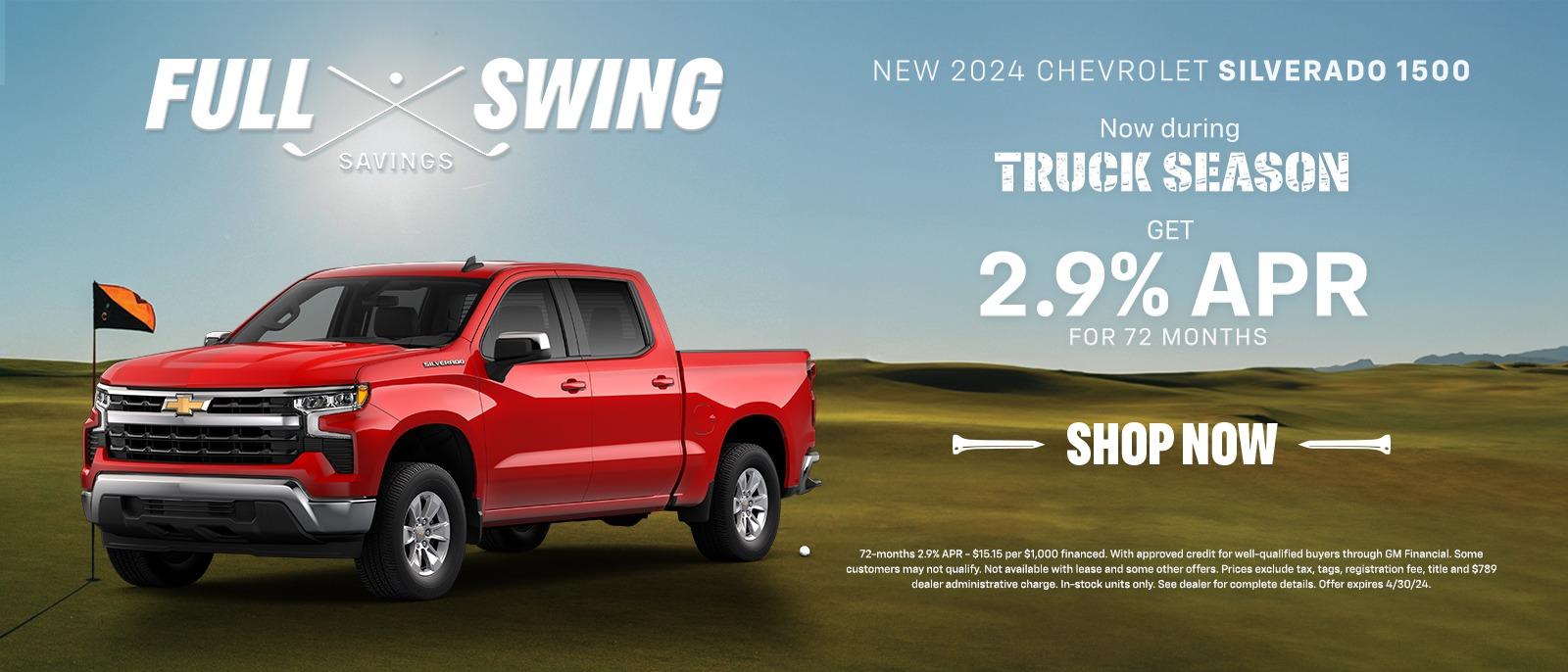 NEW 2024 CHEVROLET SILVERADO 1500 Now during TRUCK SEASON GET 2.9% APR FOR 72 MONTHS SHOP NOW