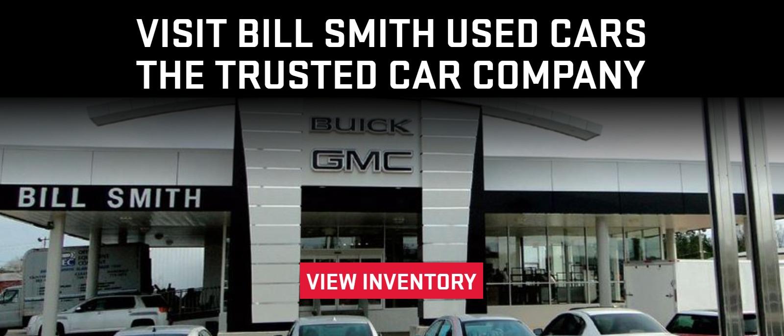 VISIT BILL SMITH USED CARS - THE TRUSTED CAR COMPANY