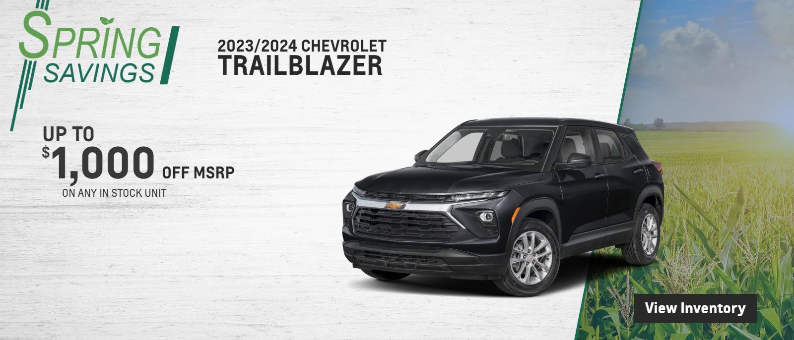 2023/2024 TRAILBLAZER
$1000 OFF MSRP ON ANY IN STOCK UNIT