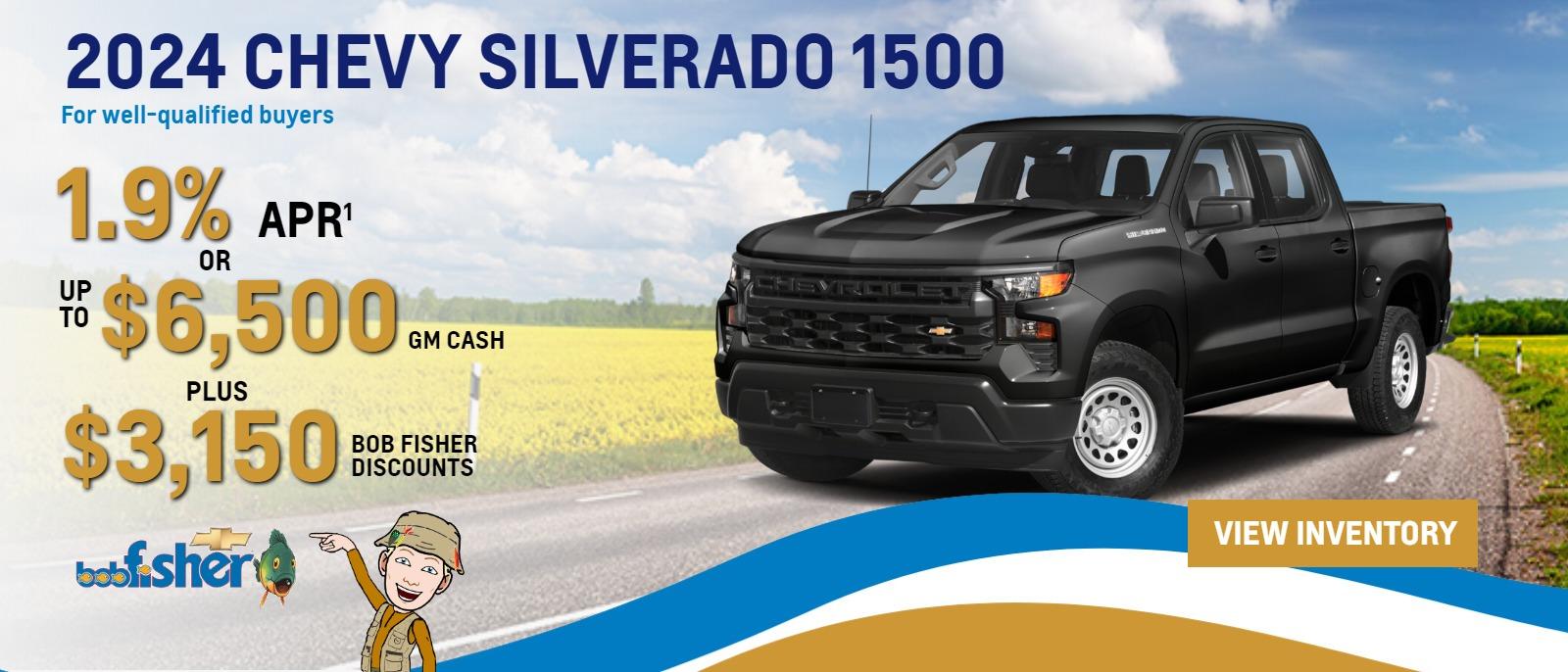 2024 CHEVY SILVERADO 1500 CREW CAB LT
For Well-Qualified Buyers
1.9% APR
or
$6,500 GM Cash
PLUS
$3,150 Bob Fisher Discounts