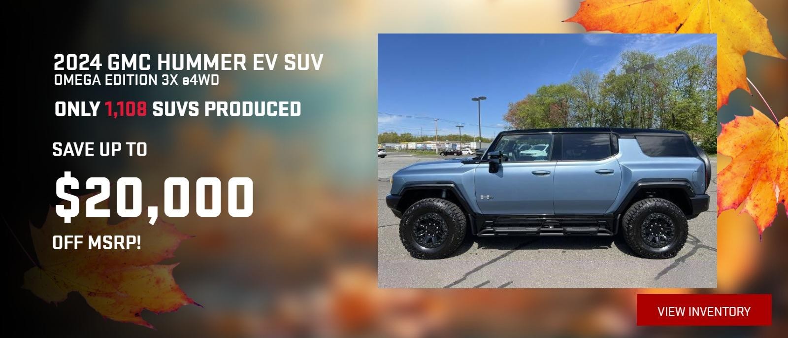 Hummer EV SUV
Save up to $20,000 Off MSRP!