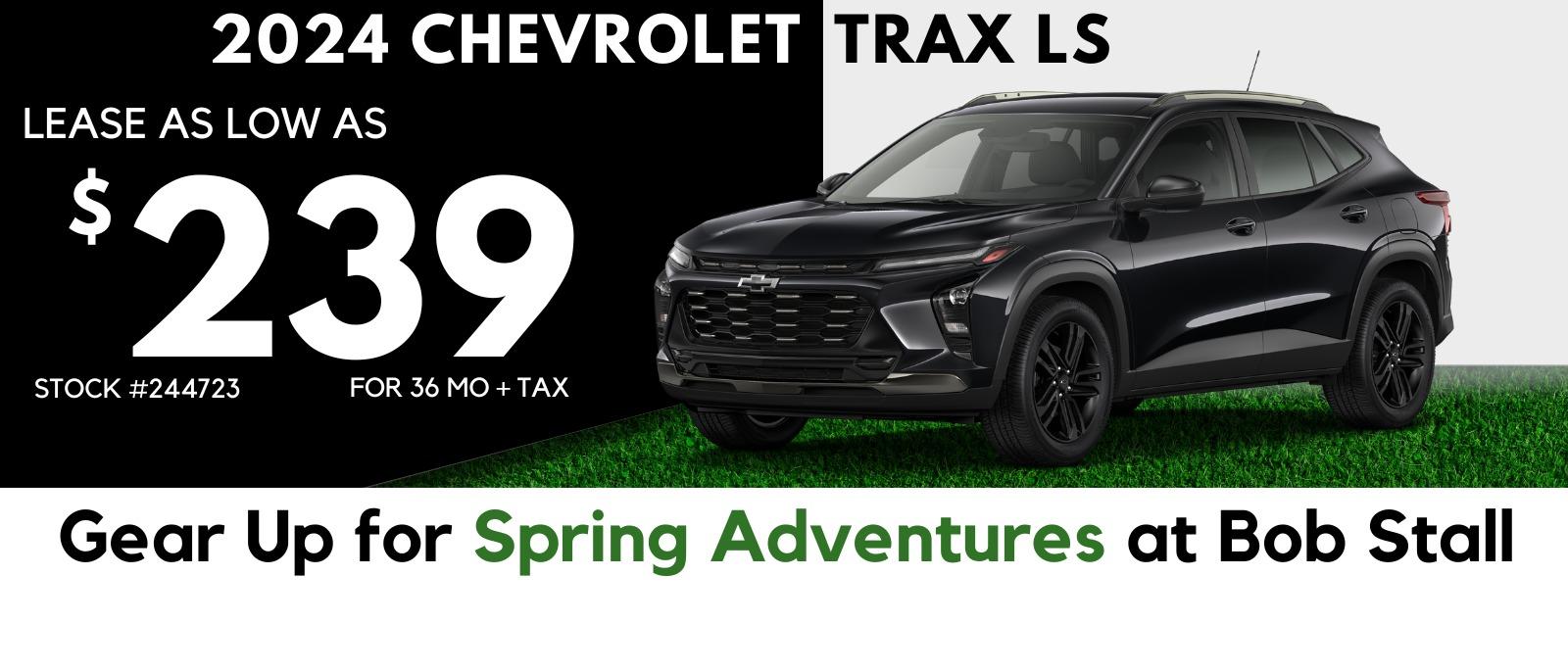 2024 Trax Savings - Lease as low as $239 per month for 36 Months