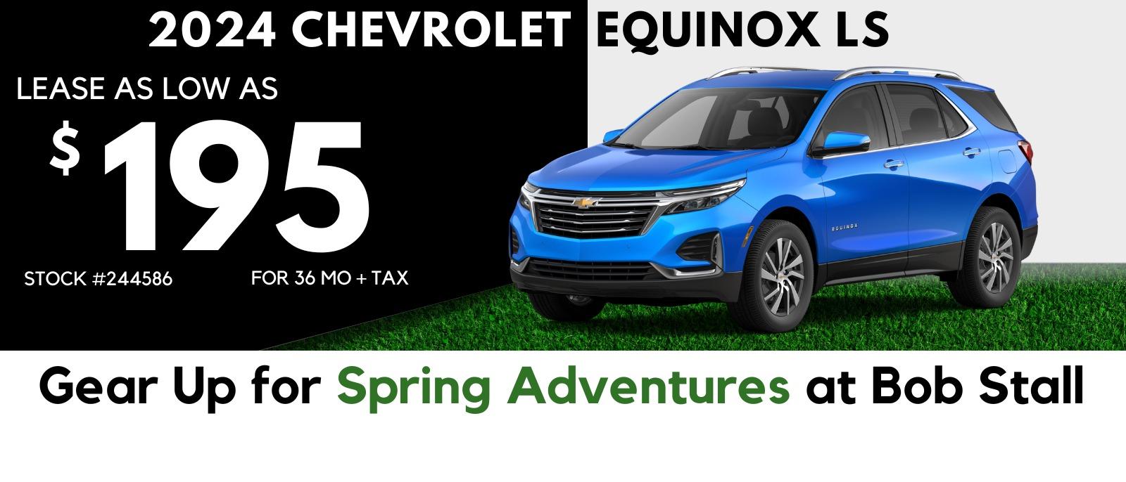 2024 Equinox Savings - Lease as low as $379 per month for 36 Months