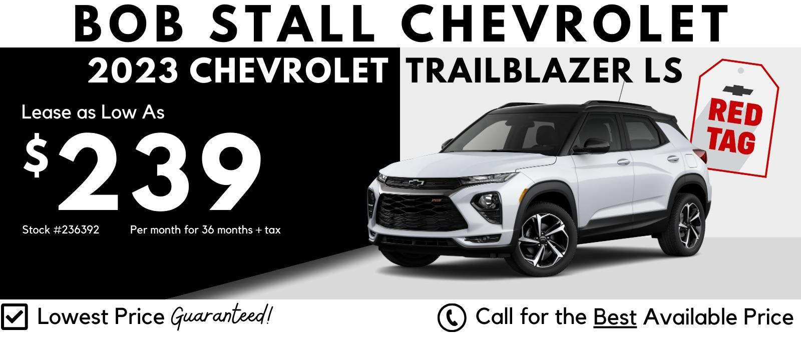 Trailblazer 2023 Savings - Lease as low as $239 per month for 36 Months