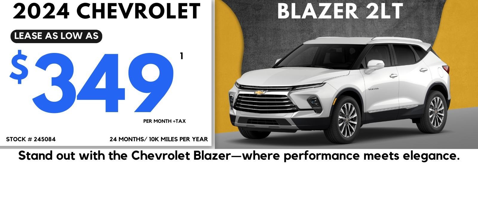 2024 Blazer Savings - Lease as low as $349 per month for 24 Months