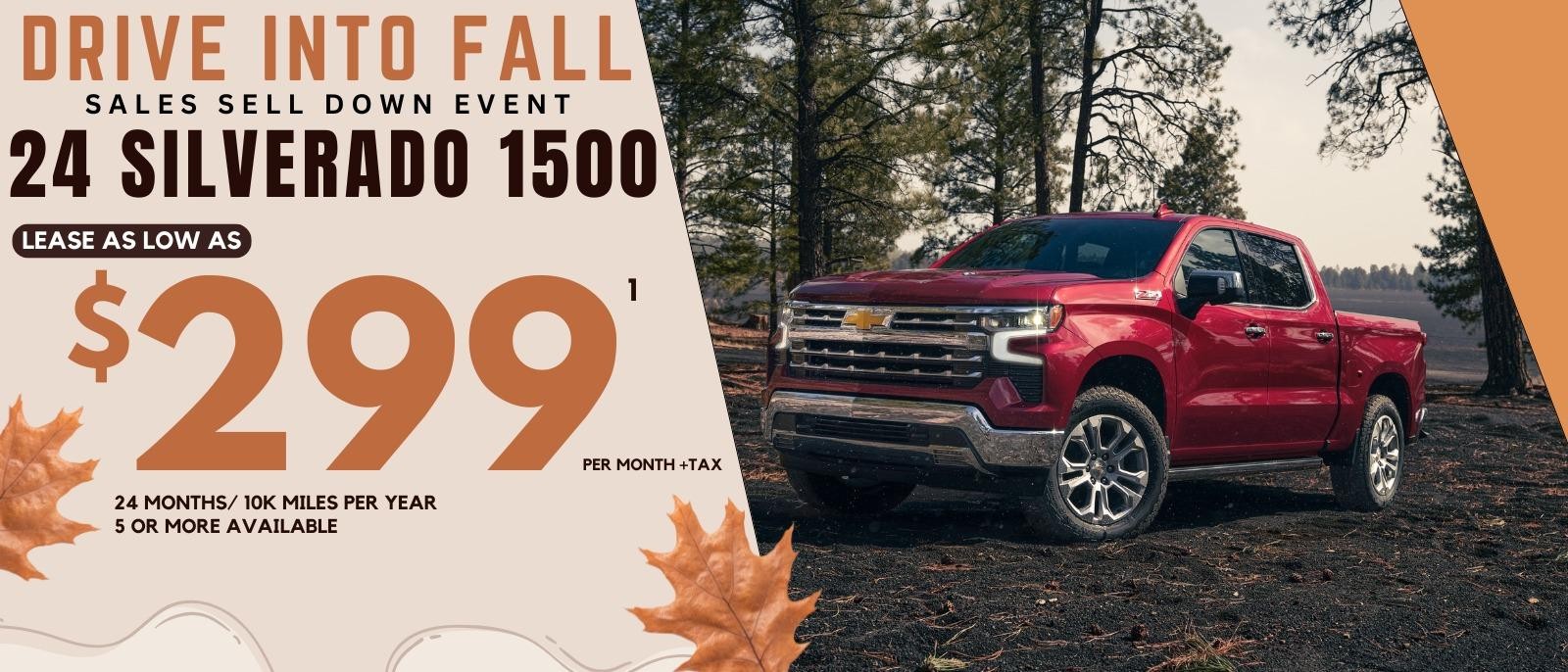 Silverado 2024  Savings - Lease as low as $299 per month for 24 Months