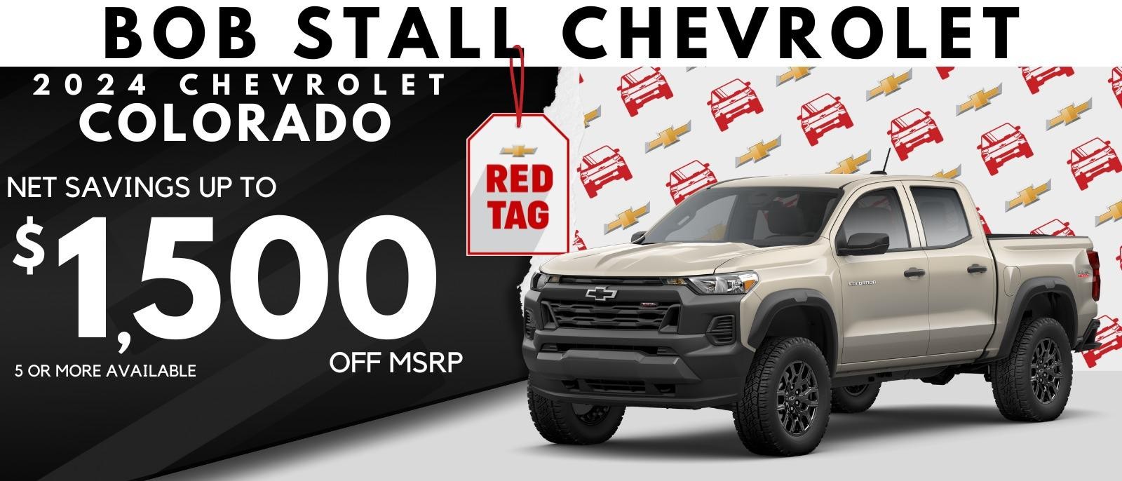 2024 Colorado - Net Savings Up to $1,500 off MSRP