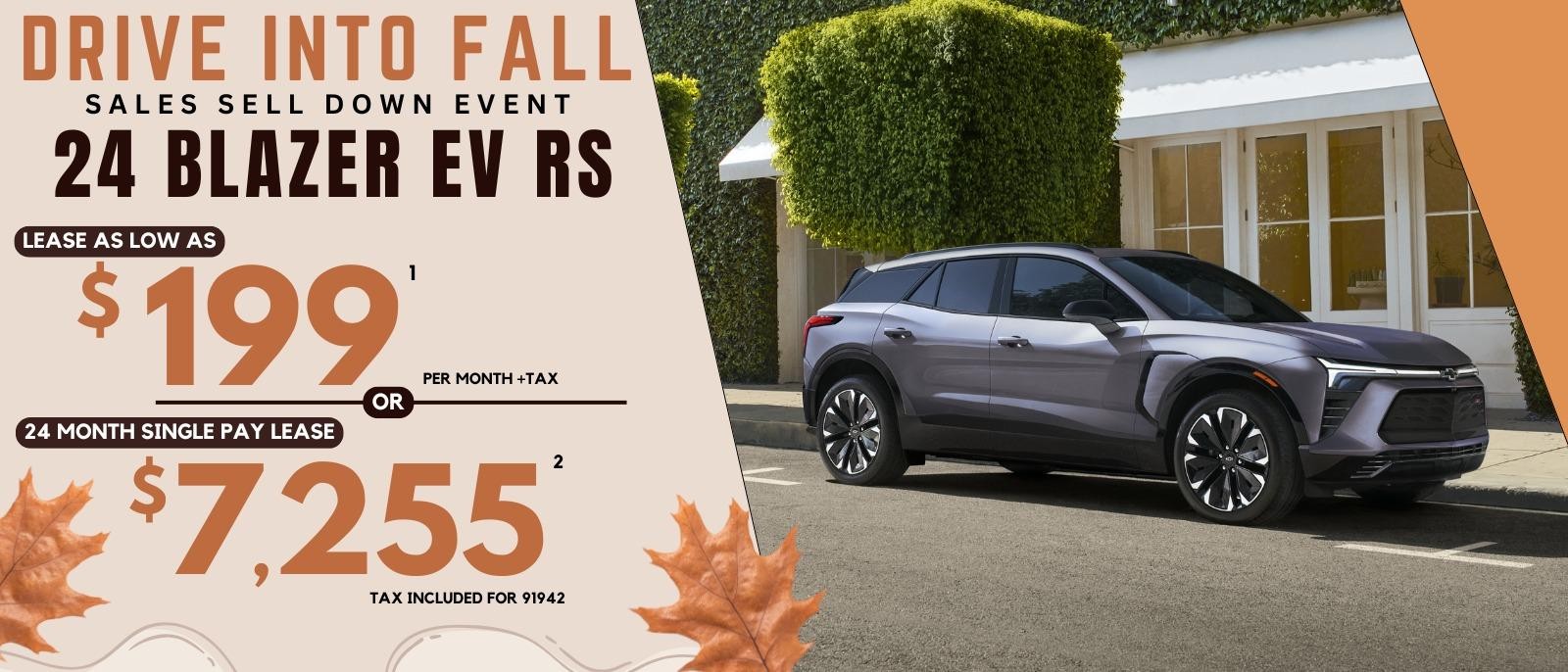 2024 Blazer EV Savings - $199 per month + tax for 24 months or Single Pay Lease of $7,255 for 24 months